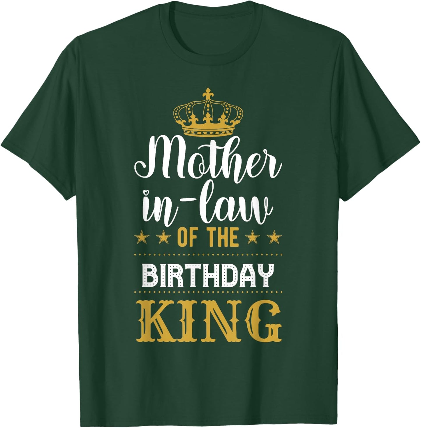 Mother-In-Law of the Birthday King Party Family Celebration T-Shirt - T-Shirt | Forest
