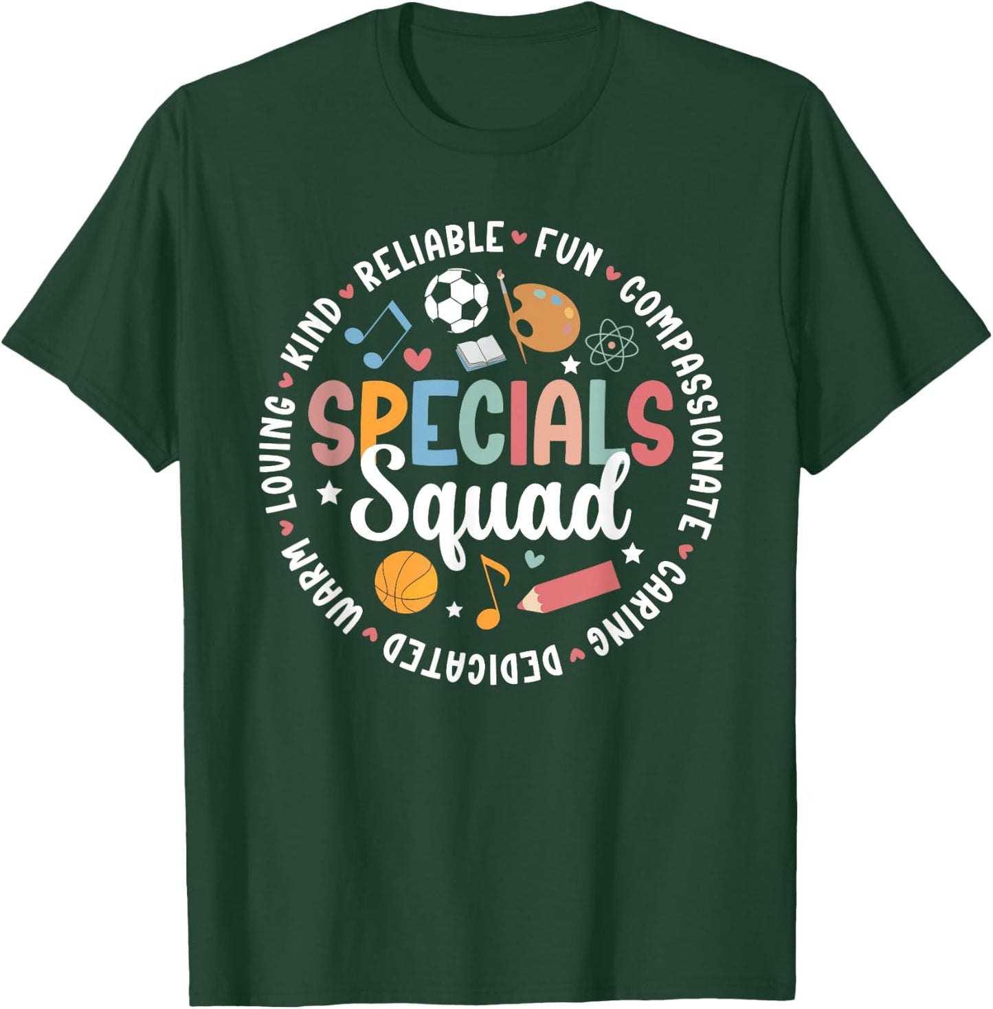 Specials Squad Appreciation Specials Team Specials Teacher T-Shirt - T-Shirt | Forest