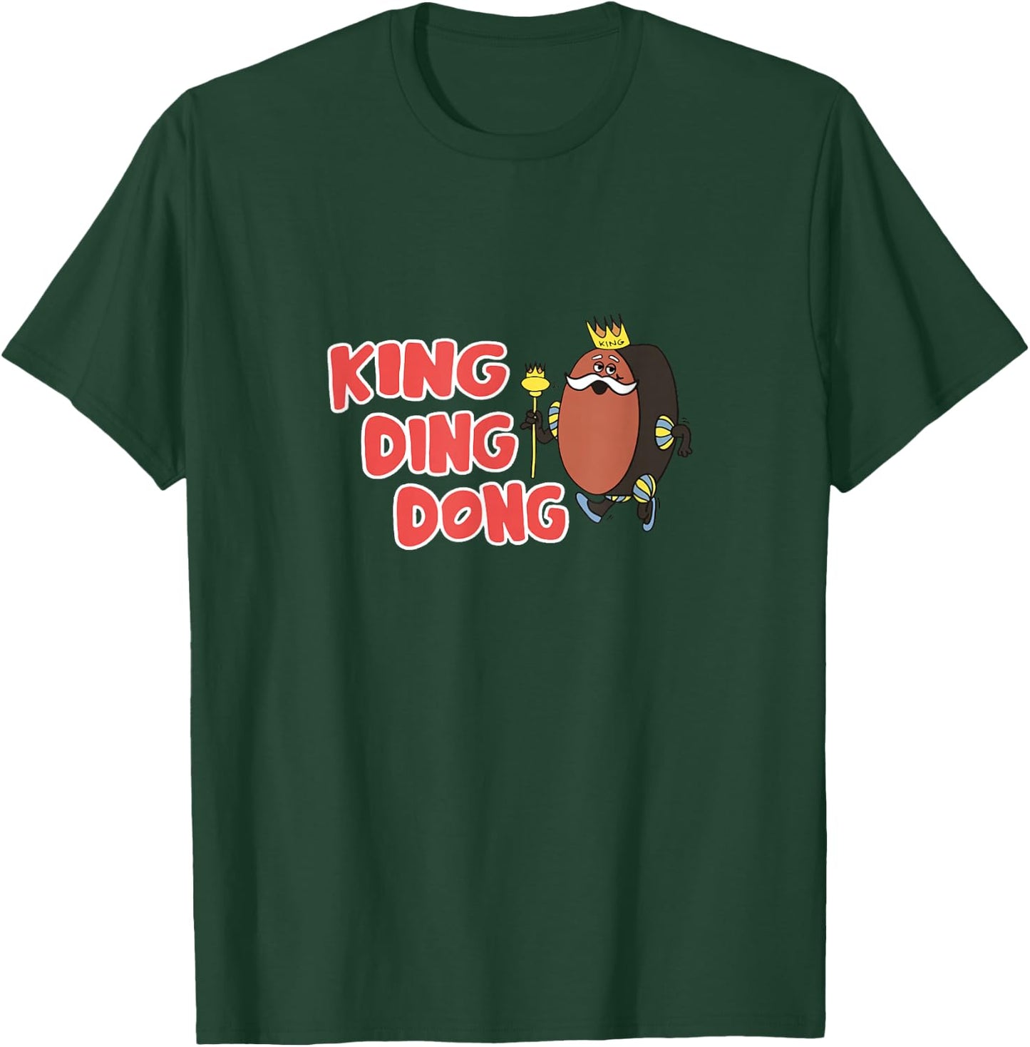 King Ding Dong T-Shirt - T-Shirt | Forest