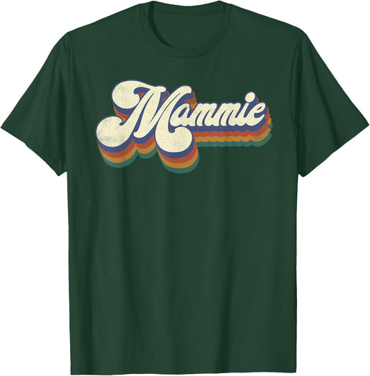 Mammie Gifts For Grandma Retro Vintage Mother's Day Mammie T-Shirt - T-Shirt | Forest