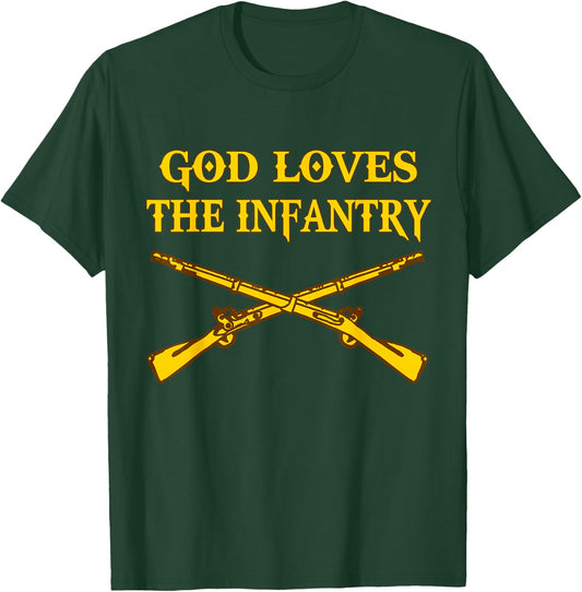 God Loves The Infantry US Infantryman Veteran T-Shirt - T-Shirt | Forest