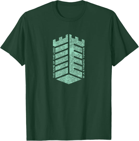 The Name Of The Lord Is A Strong Tower, Christian T-Shirt - T-Shirt | Forest