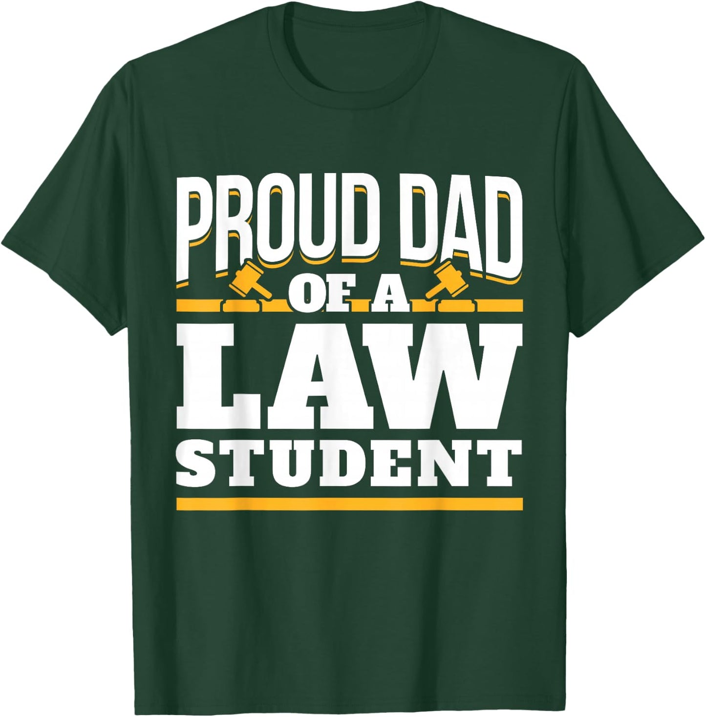 Law School - Son Daughter Studies Law - Dad Of A Law Student T-Shirt - T-Shirt | Forest