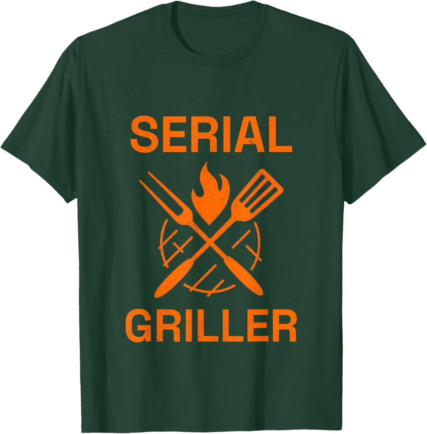 SERIAL GRILLER Grilling BBQ Grill Master Smoker Cooking Dad T-Shirt - T-Shirt | Forest