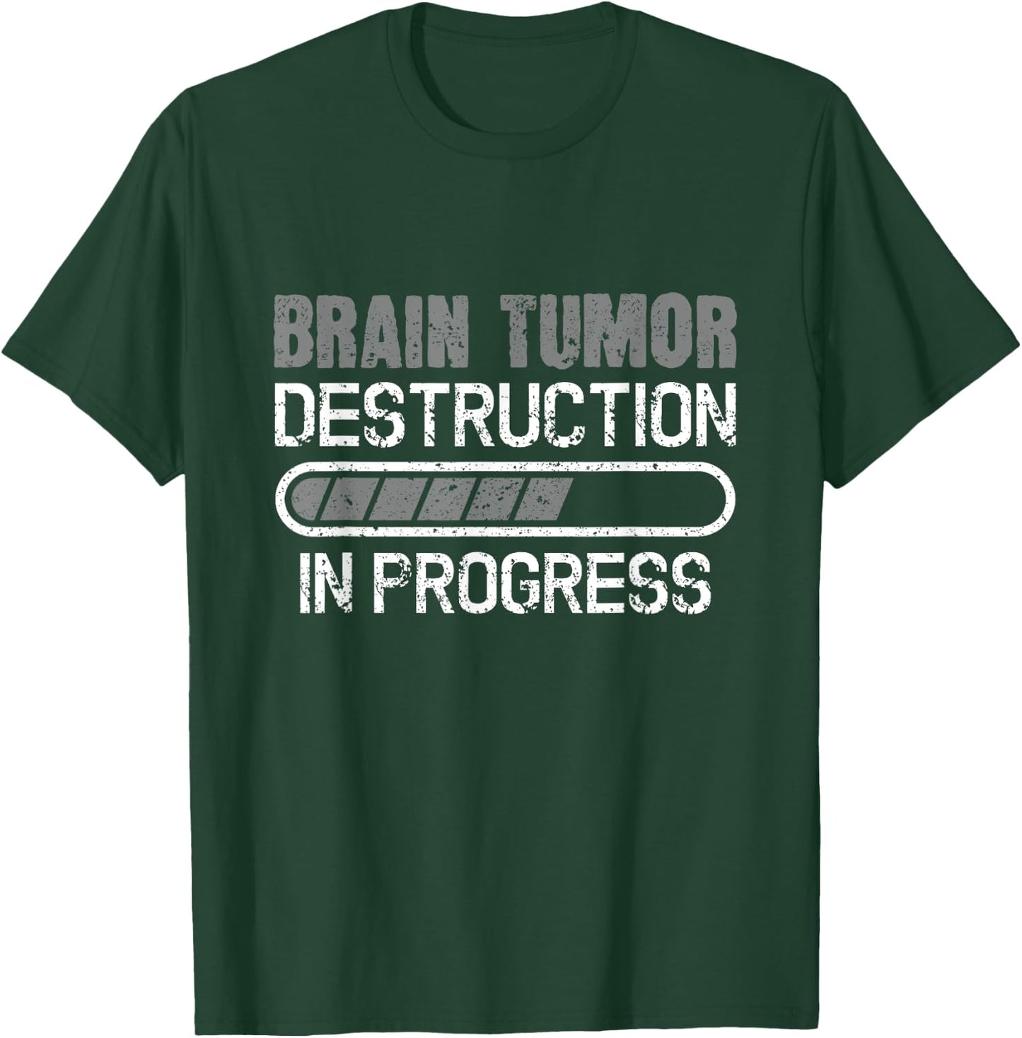 Brain Tumor Destruction In Progress Brain Cancer Awareness T-Shirt - T-Shirt | Forest