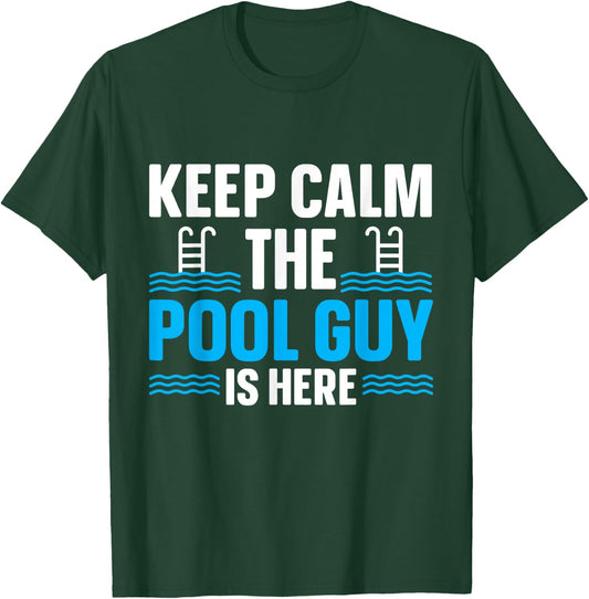 Pool Cleaner Gifts & Pool Maintenance Accessories Keep Calm The Pool Guy Is Here Men's Black Short Sleeve Regular Fit Classic Modern Classic Small T-Shirt - T-Shirt | Forest