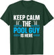 Pool Cleaner Gifts & Pool Maintenance Accessories Keep Calm The Pool Guy Is Here Men's Black Short Sleeve Regular Fit Classic Modern Classic Small T-Shirt - T-Shirt | Forest