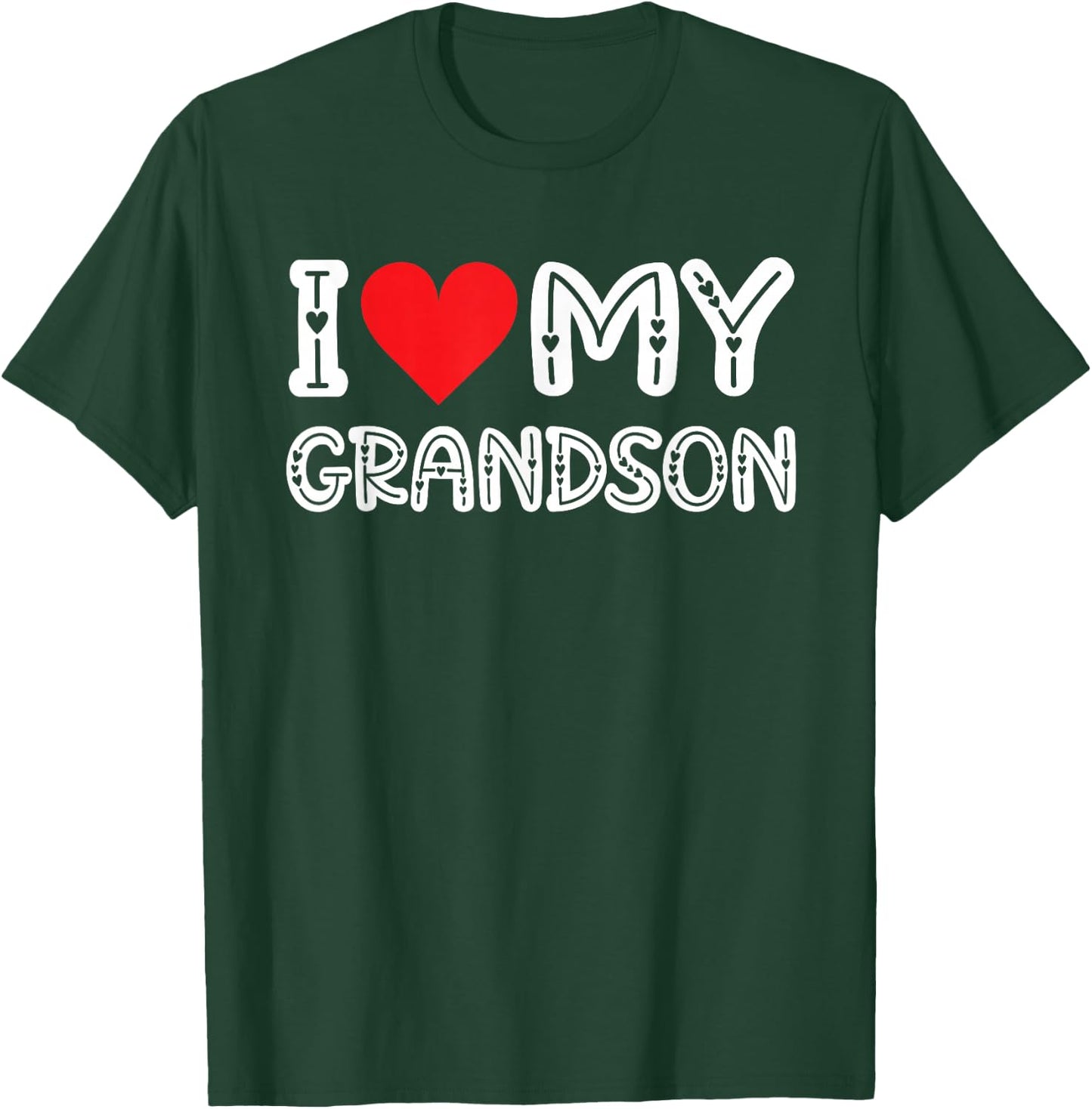 I Love My Grandson T-Shirt - T-Shirt | Forest