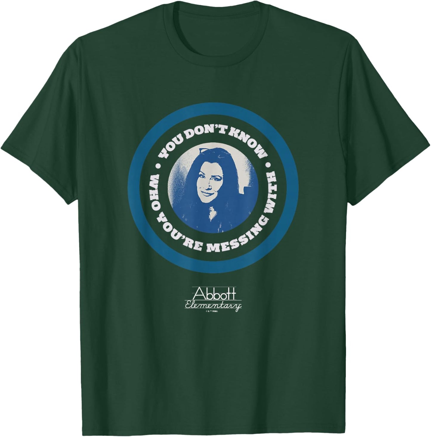 Abbott Elementary Melissa Don't Know Who You're Messing With T-Shirt - T-Shirt | Forest