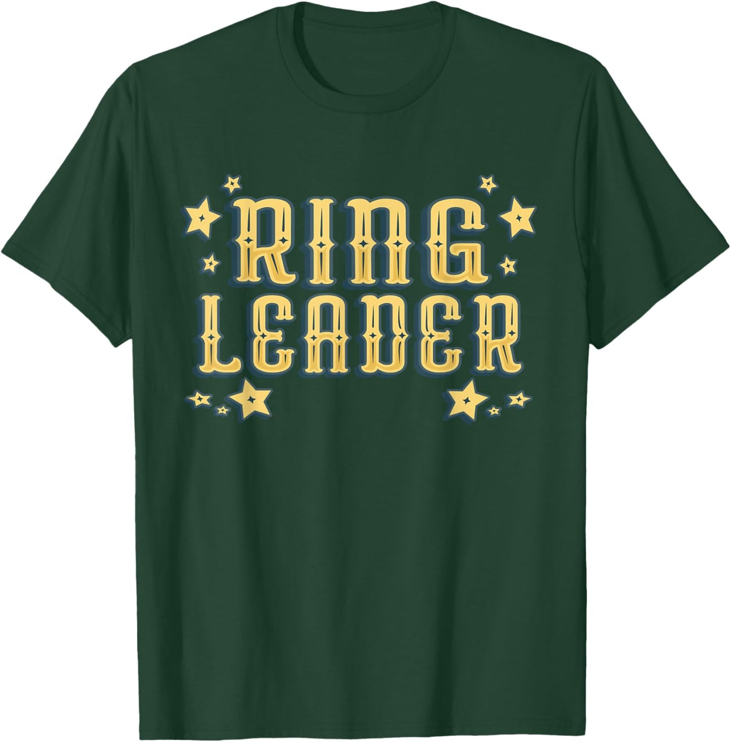 Ring Leader - Carnival & Circus Event T-Shirt - T-Shirt | Forest