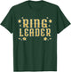 Ring Leader - Carnival & Circus Event T-Shirt - T-Shirt | Forest