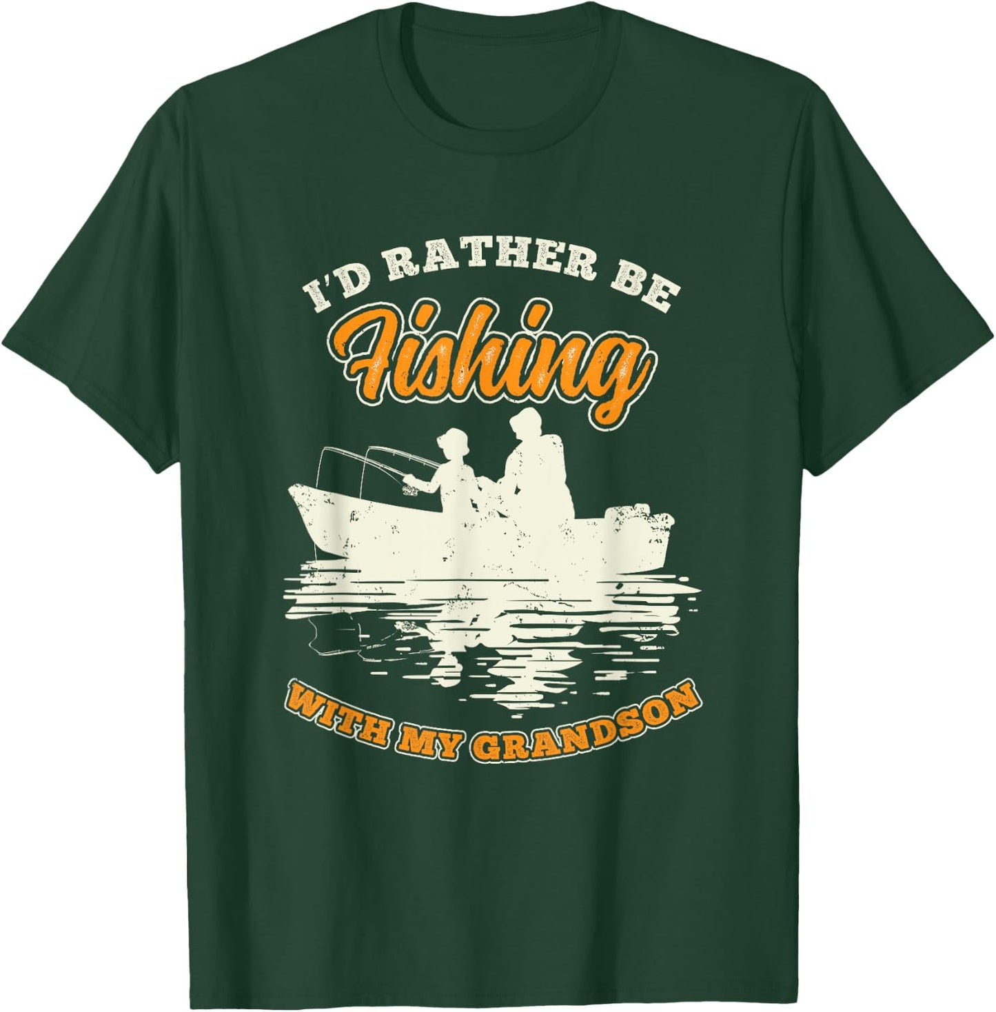 Id Rather Be Fishing With My Grandson Grandpa Fathers Day T-Shirt - T-Shirt | Forest