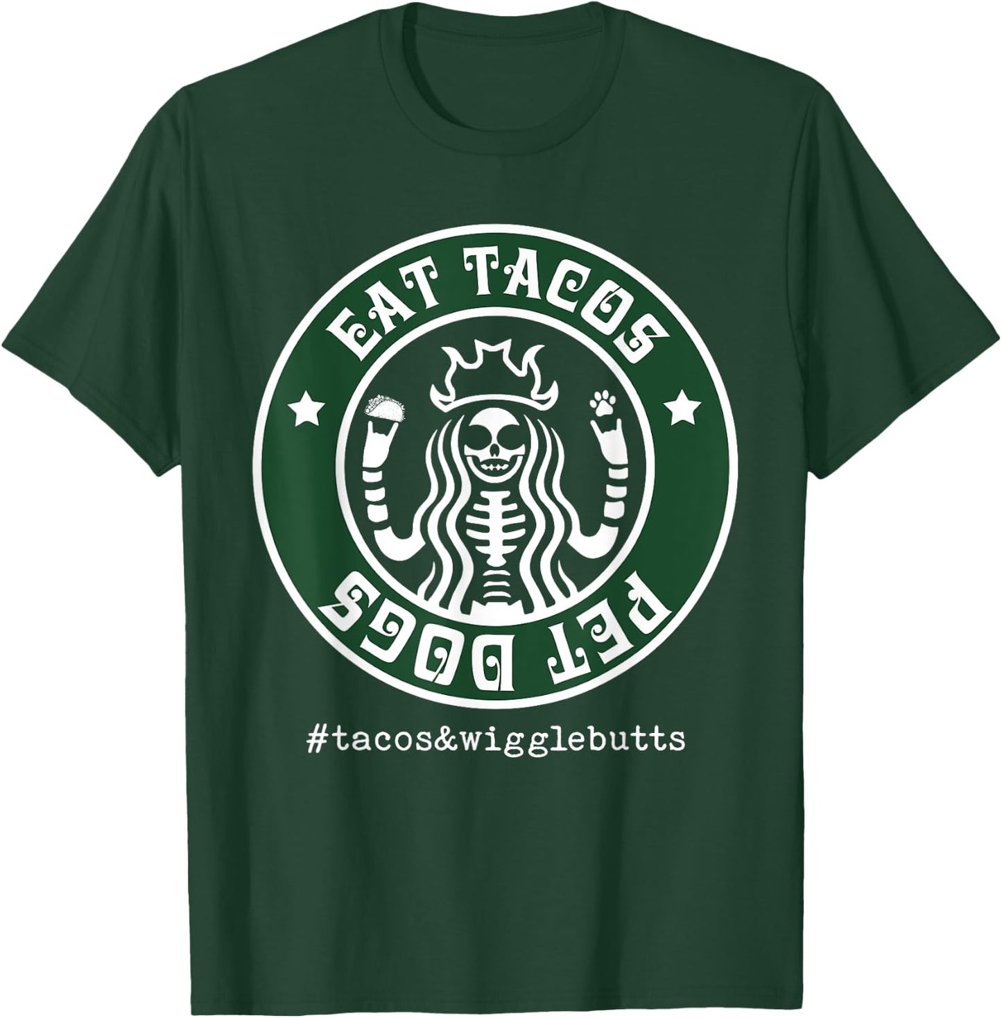 Eat Tacos Pet Dogs T-Shirt - T-Shirt | Forest
