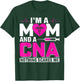 I'm A Mom And A CNA Nothing Scares Me T-Shirt - T-Shirt | Forest
