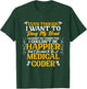 Medical Coding Clinical Biller Happier Medical Coder T-Shirt - T-Shirt | Forest