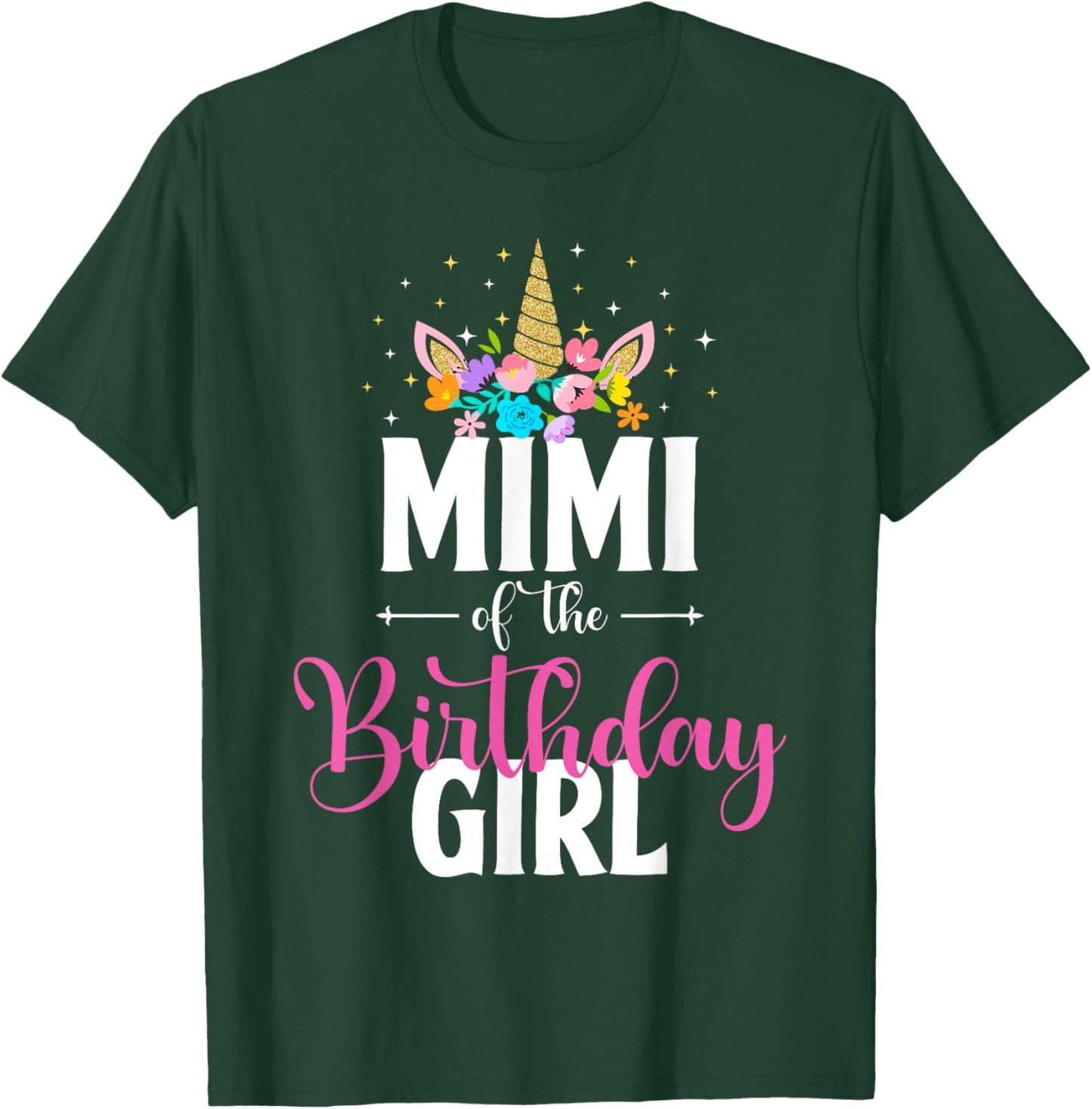 Mimi Of The Birthday Girl Unicorn Girls Family Matching T-Shirt - T-Shirt | Forest