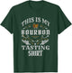 Funny Whiskey This is My Bourbon Tasting T-Shirt - T-Shirt | Forest