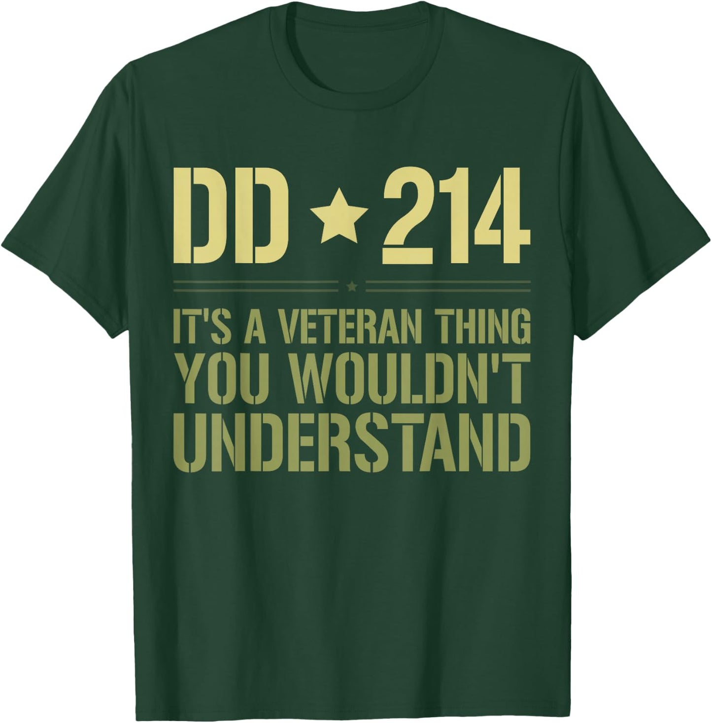 DD-214: It's A Veteran Thing Funny Military Soldier Veteran T-Shirt - T-Shirt | Forest