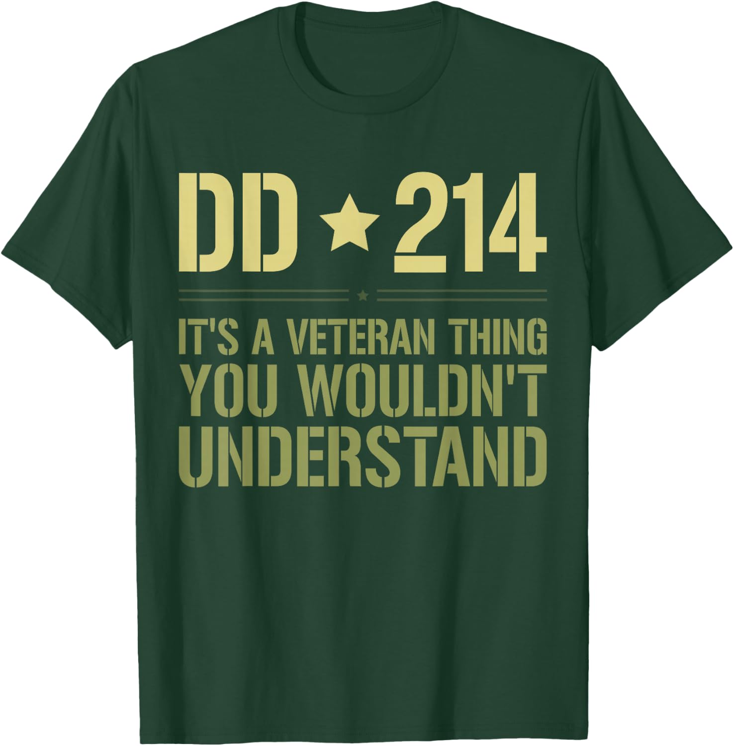 DD-214: It's A Veteran Thing Funny Military Soldier Veteran T-Shirt - T-Shirt | Forest