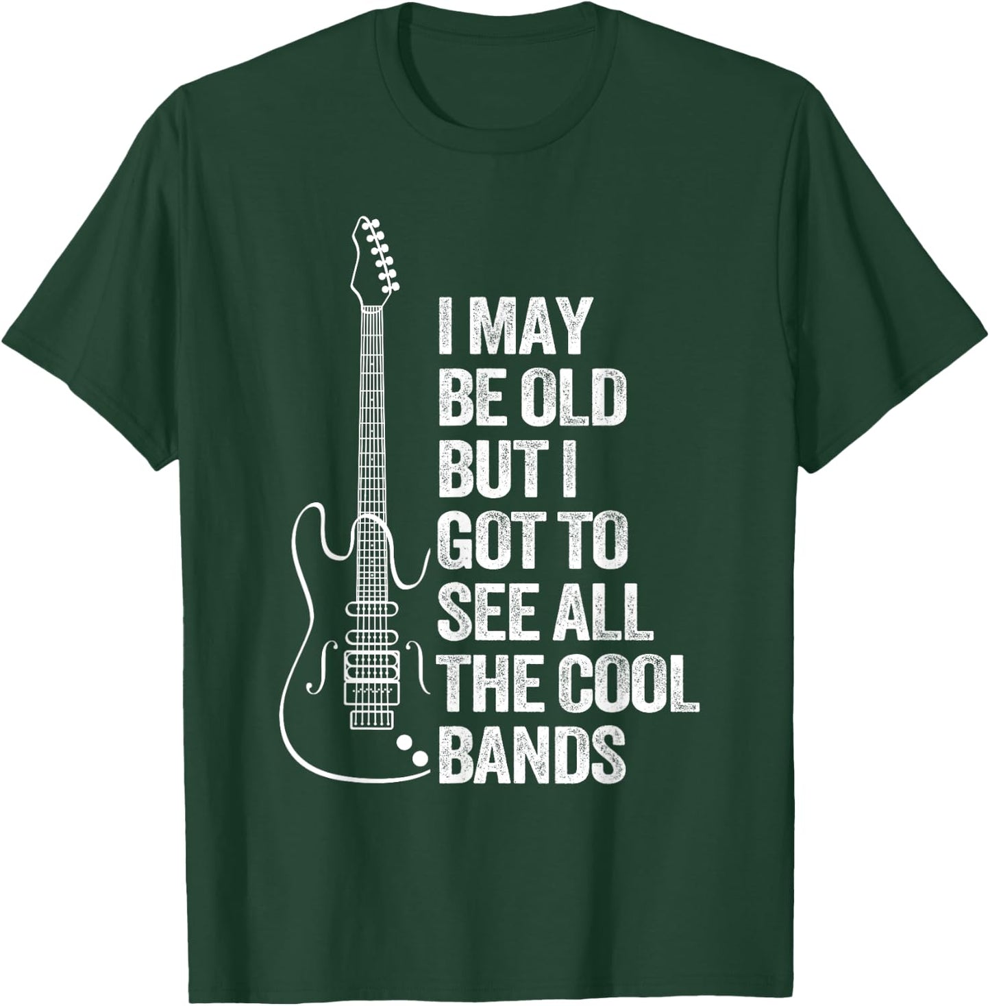 I'm Old But Saw All The Best Cool Bands T-Shirt - T-Shirt | Forest
