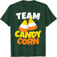 Team Candy Corn - Lazy Halloween Costume T-Shirt - T-Shirt | Forest