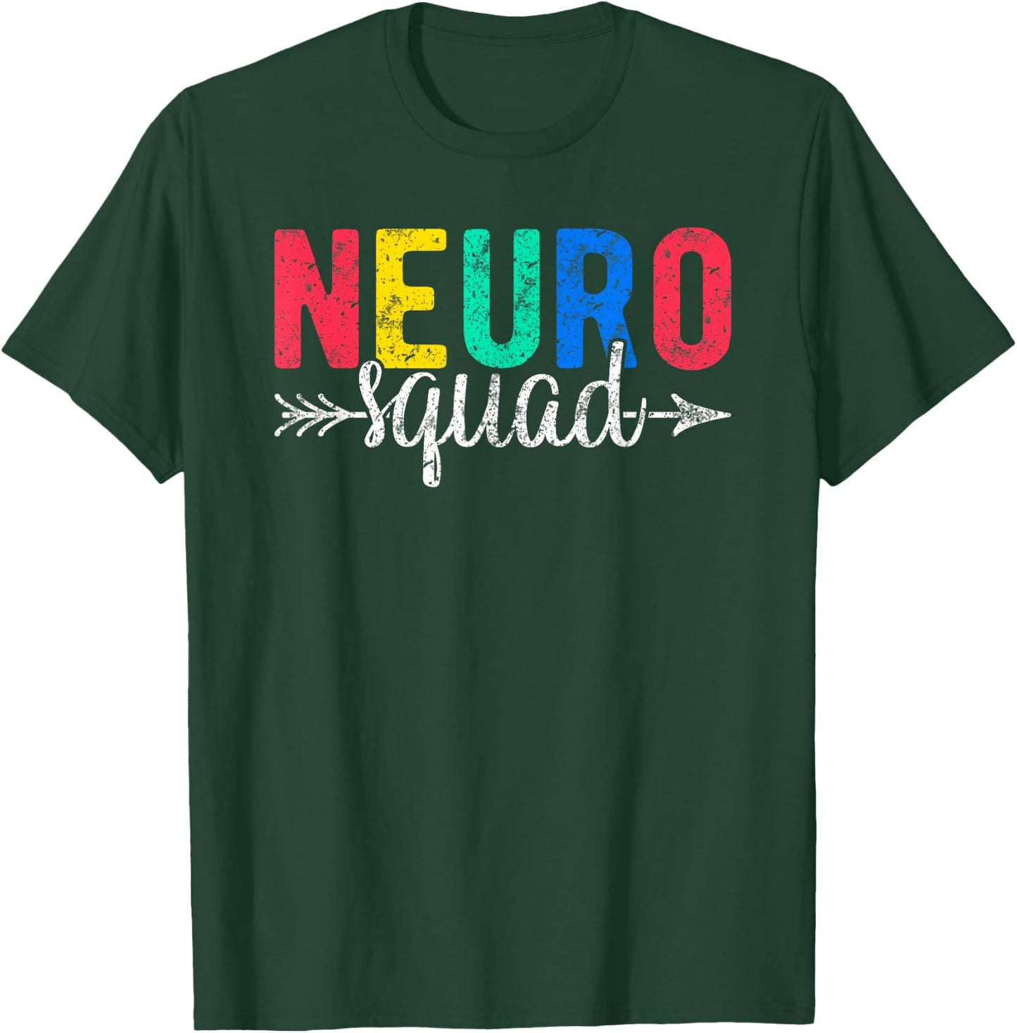 Neuro Squad Neurology Nurse Neuroscience T-Shirt - T-Shirt | Forest