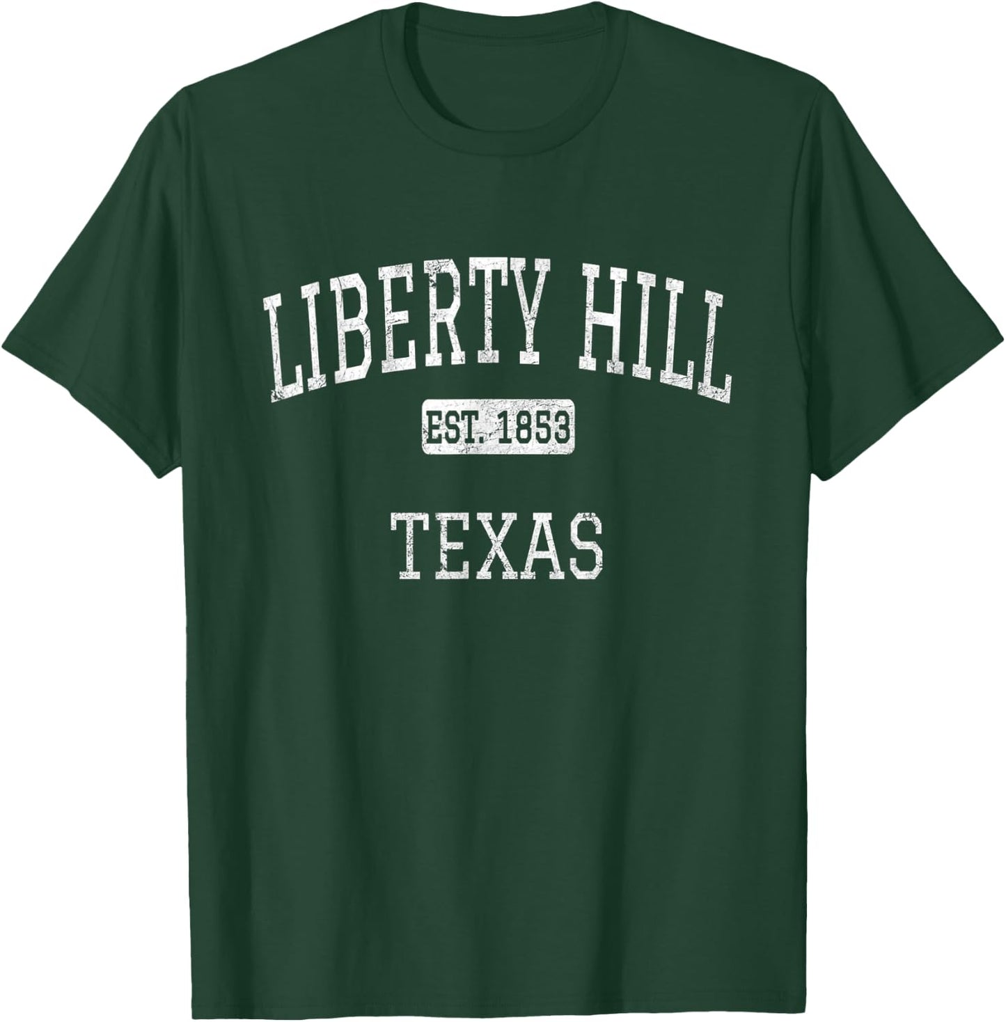 Liberty Hill Texas TX Vintage T-Shirt - T-Shirt | Forest
