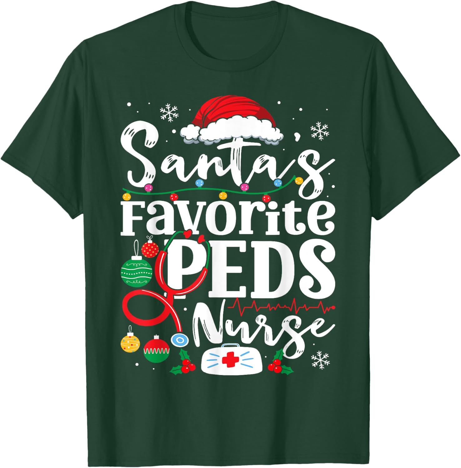Santas Favorite Peds Nurse Funny Christmas Pediatric Nurse T-Shirt - T-Shirt | Forest