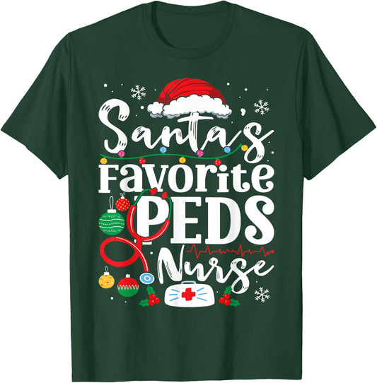 Santas Favorite Peds Nurse Funny Christmas Pediatric Nurse T-Shirt - T-Shirt | Forest