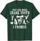 Fossil Teeth Just One More Shark I Promise Funny Joke T-Shirt - T-Shirt | Forest