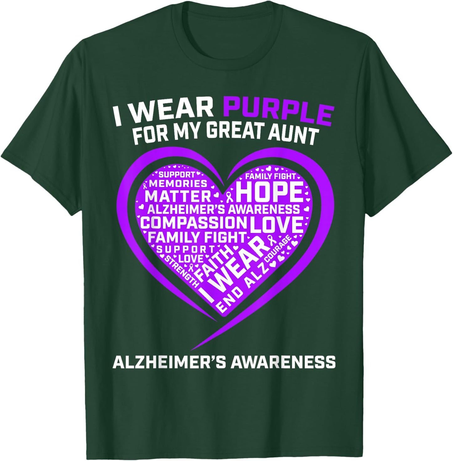 Memories Matter End Alz Great Aunt Alzheimers Awareness T-Shirt - T-Shirt | Forest