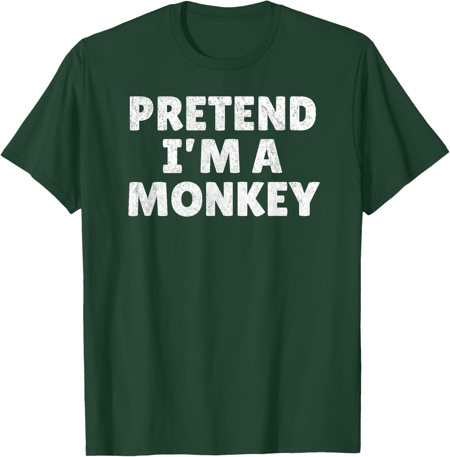Easy Lazy Halloween Costume, Pretend I'm A Monkey T-Shirt - T-Shirt | Forest