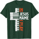 In Jesus Name I Play Christian Piano Player Pianist Keyboard T-Shirt - T-Shirt | Forest