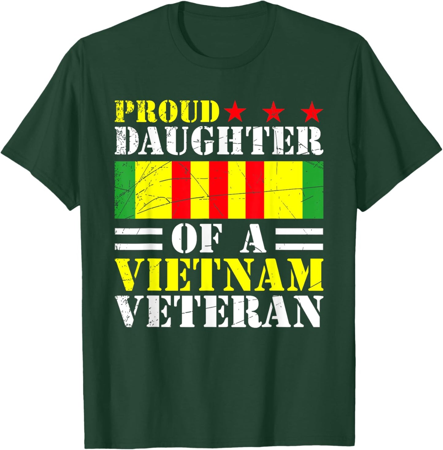 Patriotic Soldier Daughter United States Vietnam Veteran T-Shirt - T-Shirt | Forest