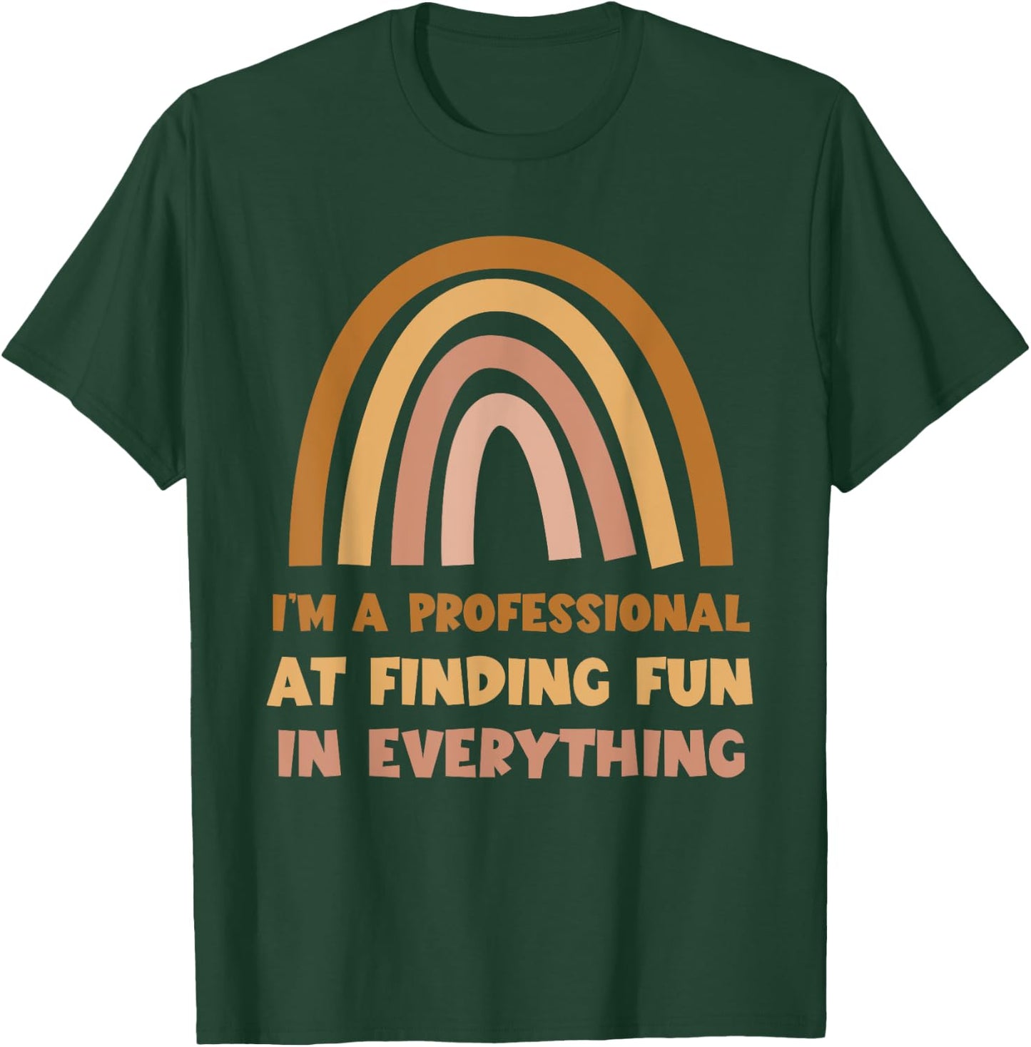 Activity Assistant Professional at Finding Fun Appreciation T-Shirt - T-Shirt | Forest
