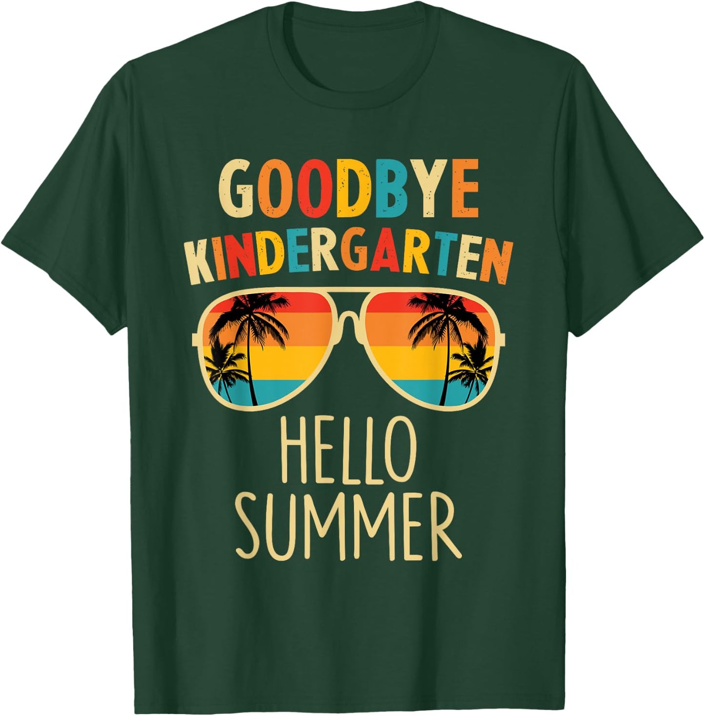 Goodbye Kindergarten Hello Summer Last Day Graduation Boys T-Shirt - T-Shirt | Forest