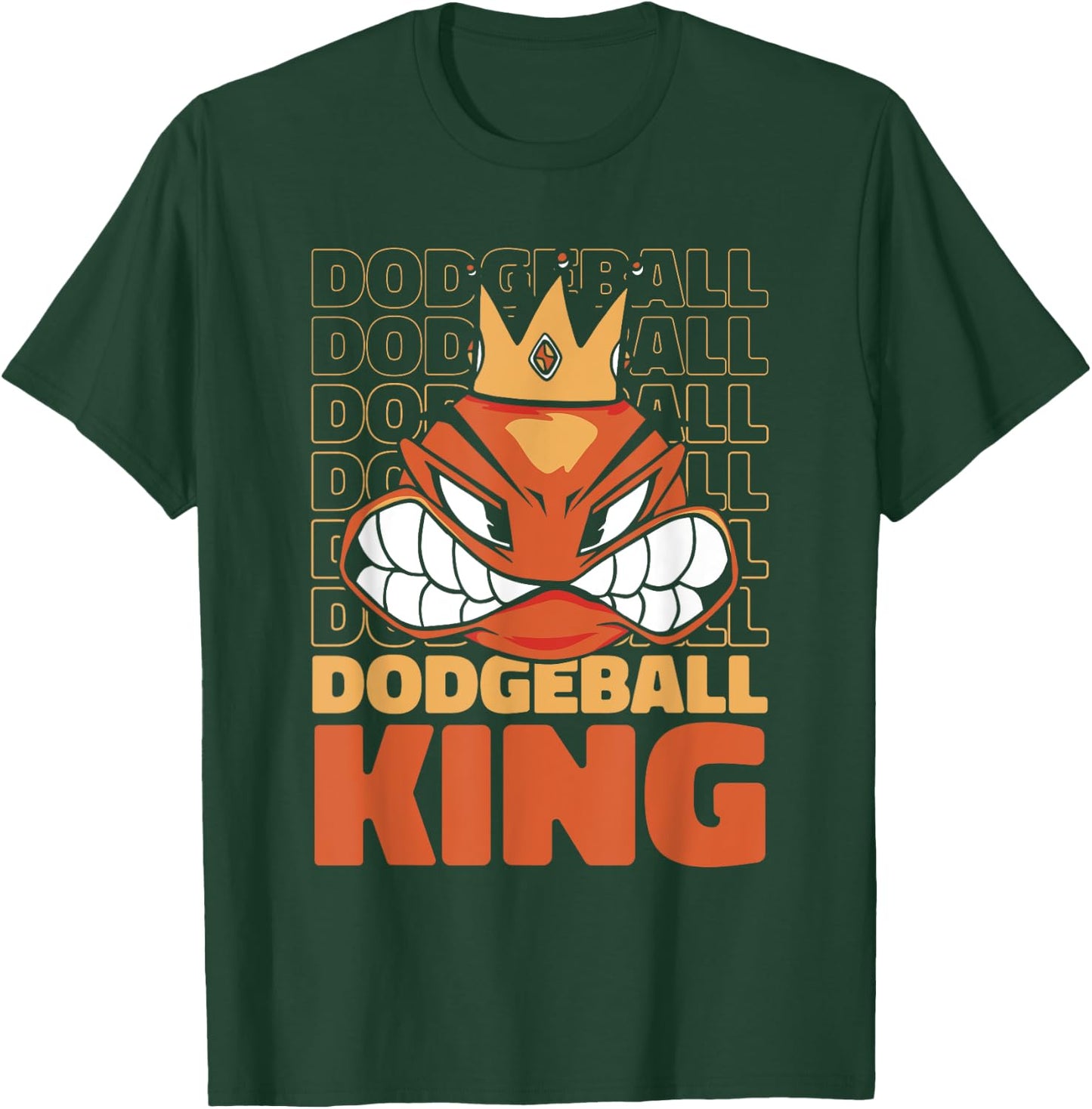 Dodgeball King Game Prisonball Team Player Dodgeball T-Shirt - T-Shirt | Forest