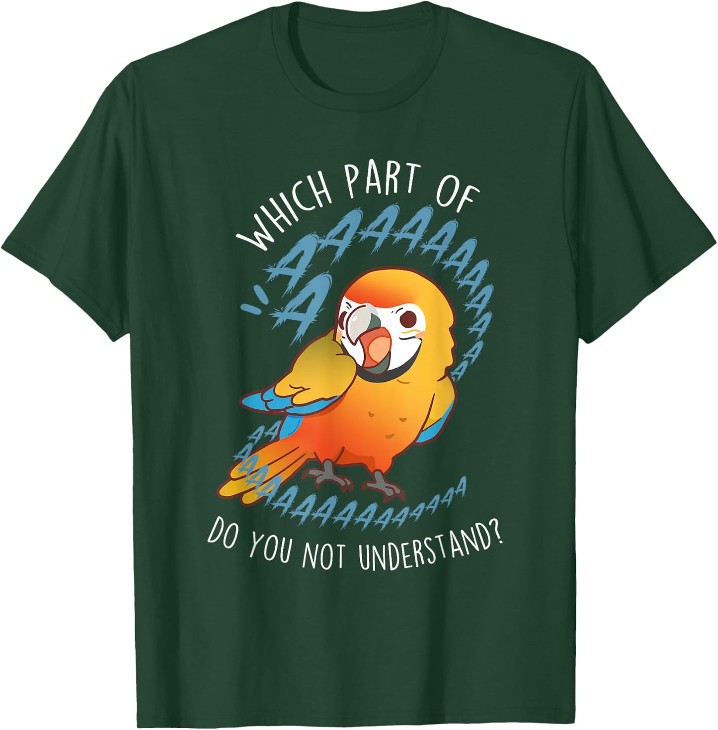 Camelot Macaw Parrot Aaaa Funny Cute Pet Hybrid Bird Mom Dad T-Shirt - T-Shirt | Forest