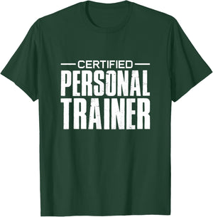Certified Personal Trainer Gym Fitness Workout T-Shirt - T-Shirt | Forest