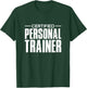 Certified Personal Trainer Gym Fitness Workout T-Shirt - T-Shirt | Forest