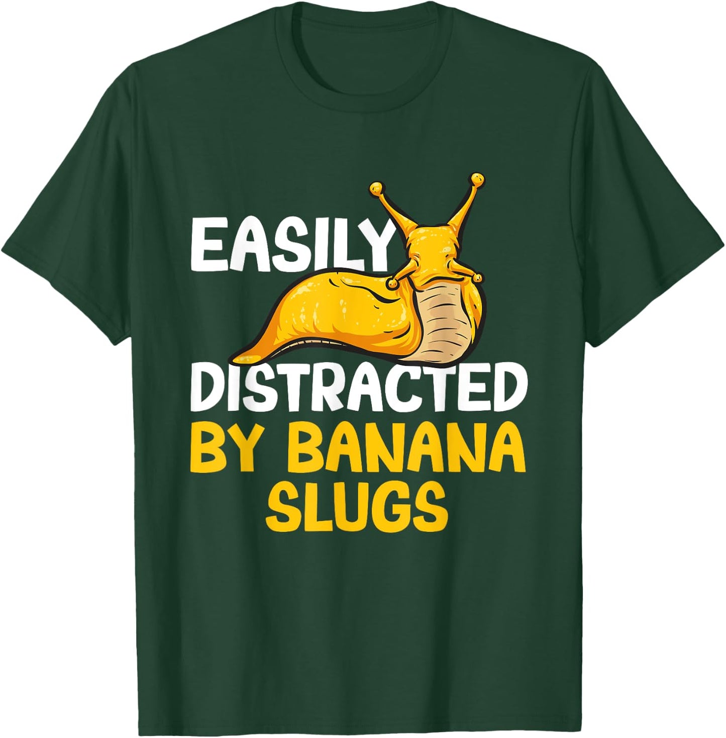 Easily Distracted By Banana Slugs T-Shirt - T-Shirt | Forest