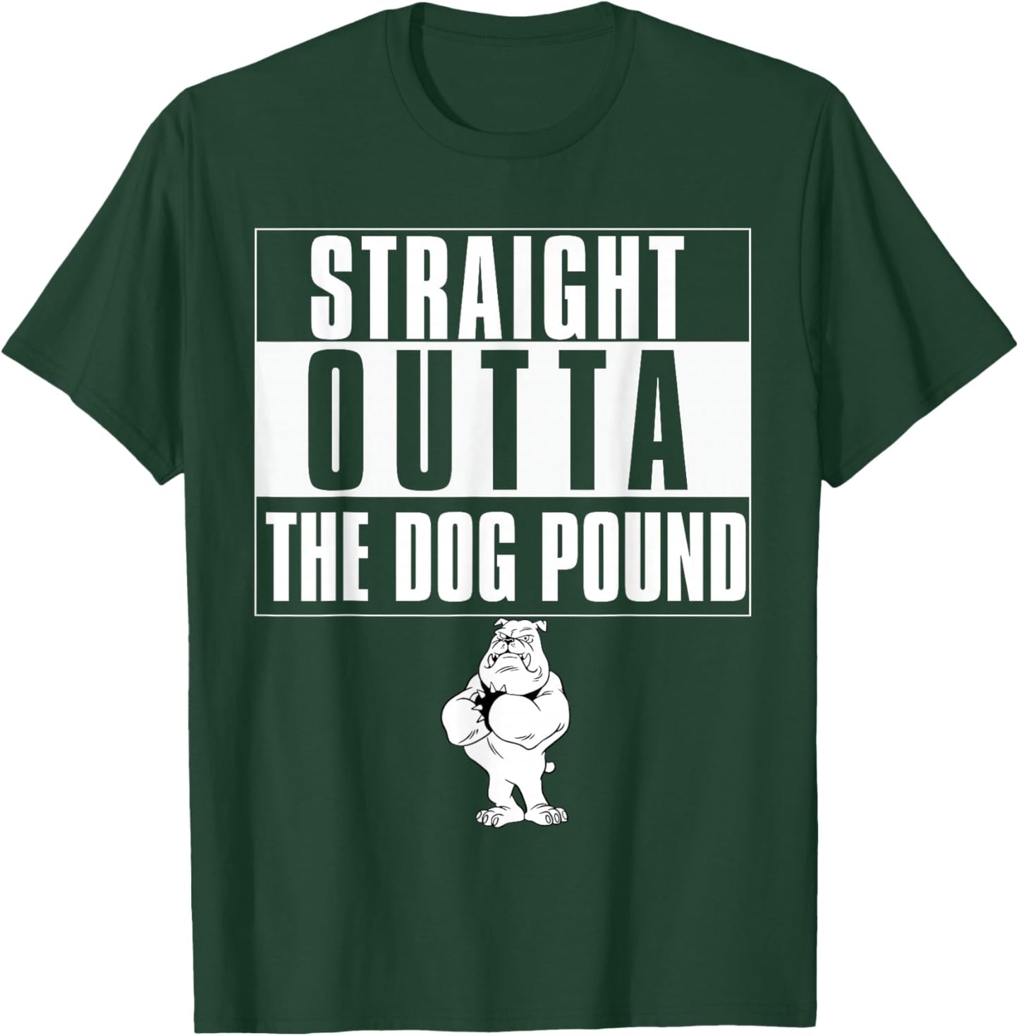 Funny dog pound T-Shirt - T-Shirt | Forest
