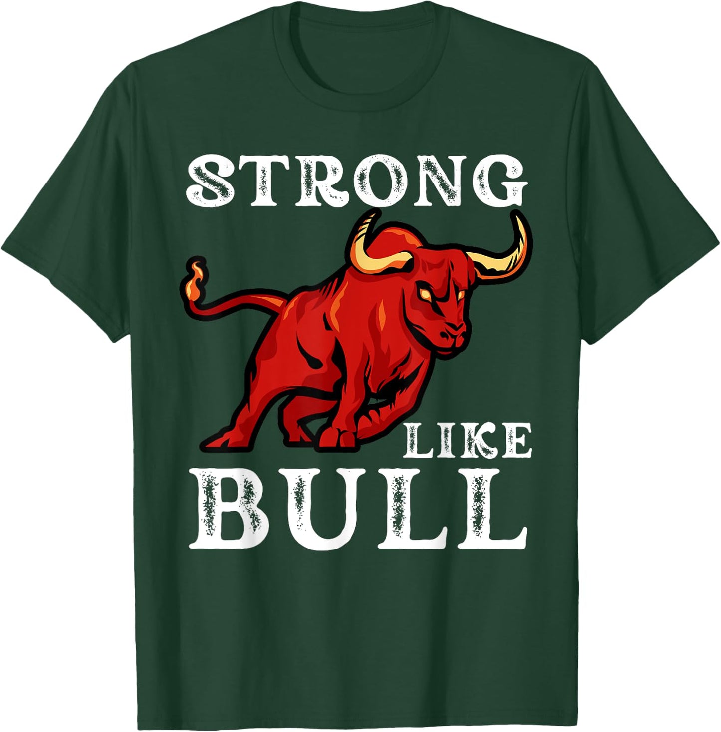 Strong Like A Bull Weight Powerlifting Bodybuilding, Cowboy T-Shirt - T-Shirt | Forest