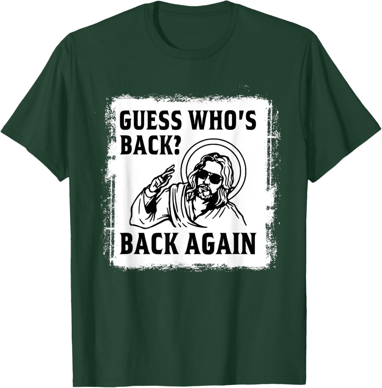 Guess Who's Back? Back Again Easter Day Jesus Christian T-Shirt - T-Shirt | Forest