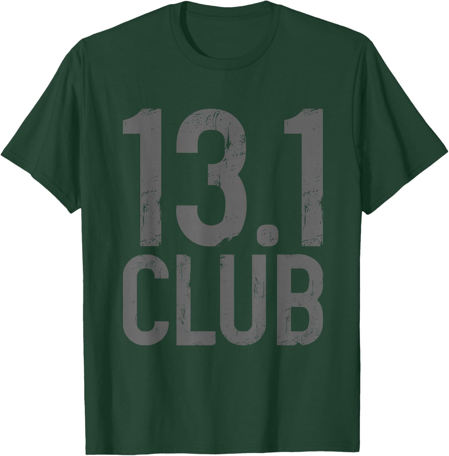 13.1 Club Half Marathon Vintage Marathoner Running Runner T-Shirt - T-Shirt | Forest