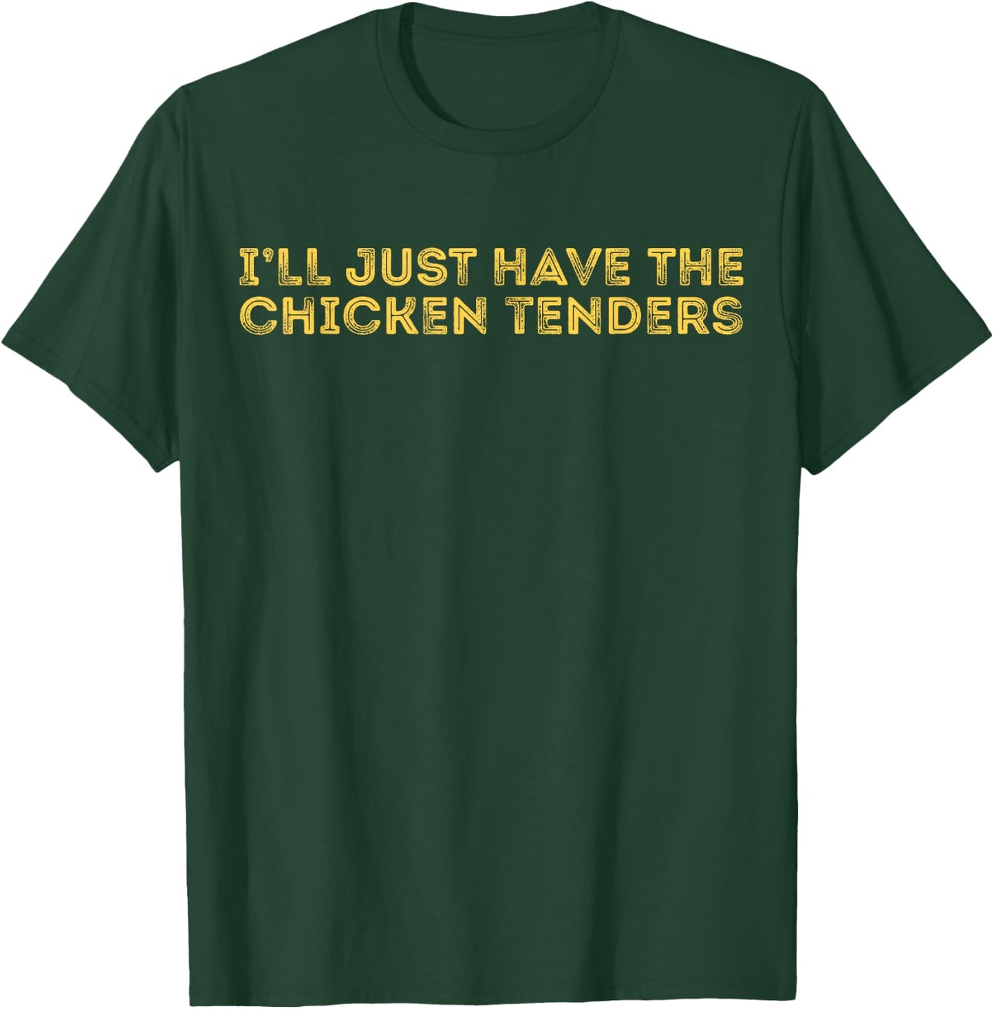 I'll Just Have The Chicken Tenders - Adults Black - Small - Short Sleeve - Modern, Casual Style - Letter Print - - Pull On - Perfect for Casual, Party Wear T-Shirt - T-Shirt | Forest
