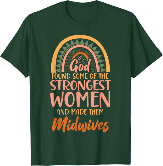 Nurse Midwife Birth Worker Faith Christian Rainbow God Found T-Shirt - T-Shirt | Forest