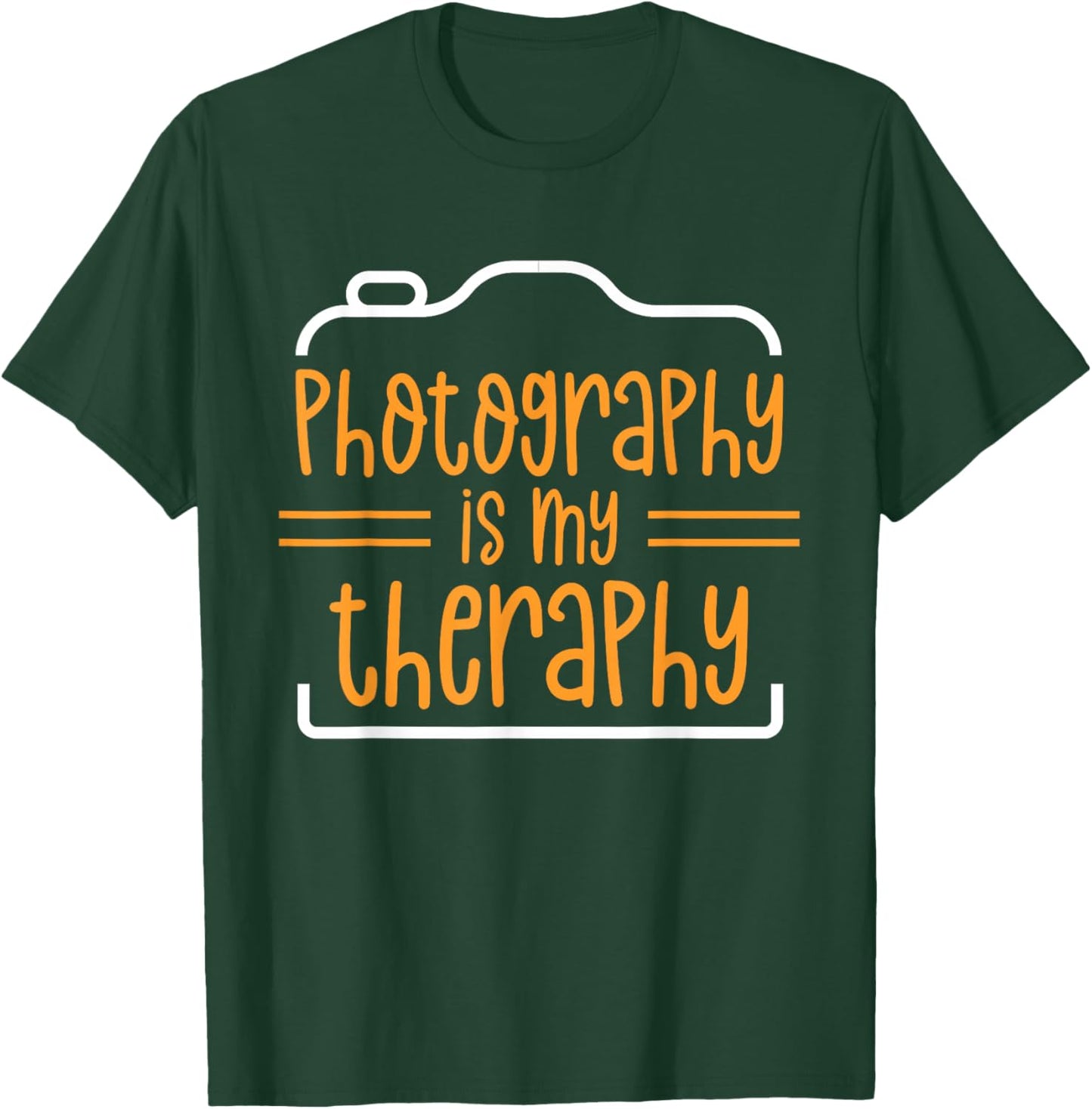 Photography Is My Therapy Photographer Camera Photographers T-Shirt - T-Shirt | Forest