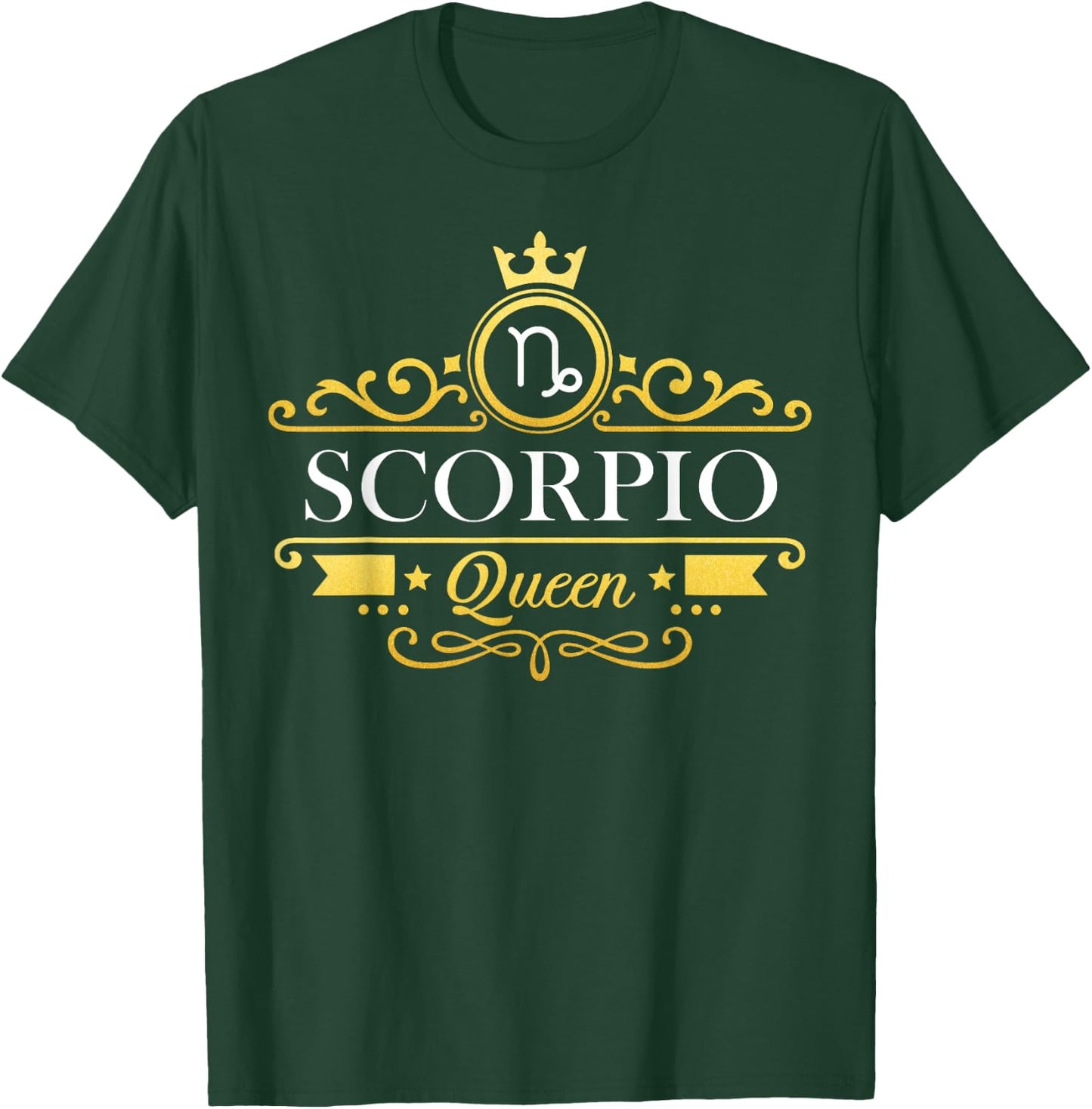Scorpio Queen October November Zodiac Birthday Women Girl T-Shirt - T-Shirt | Forest