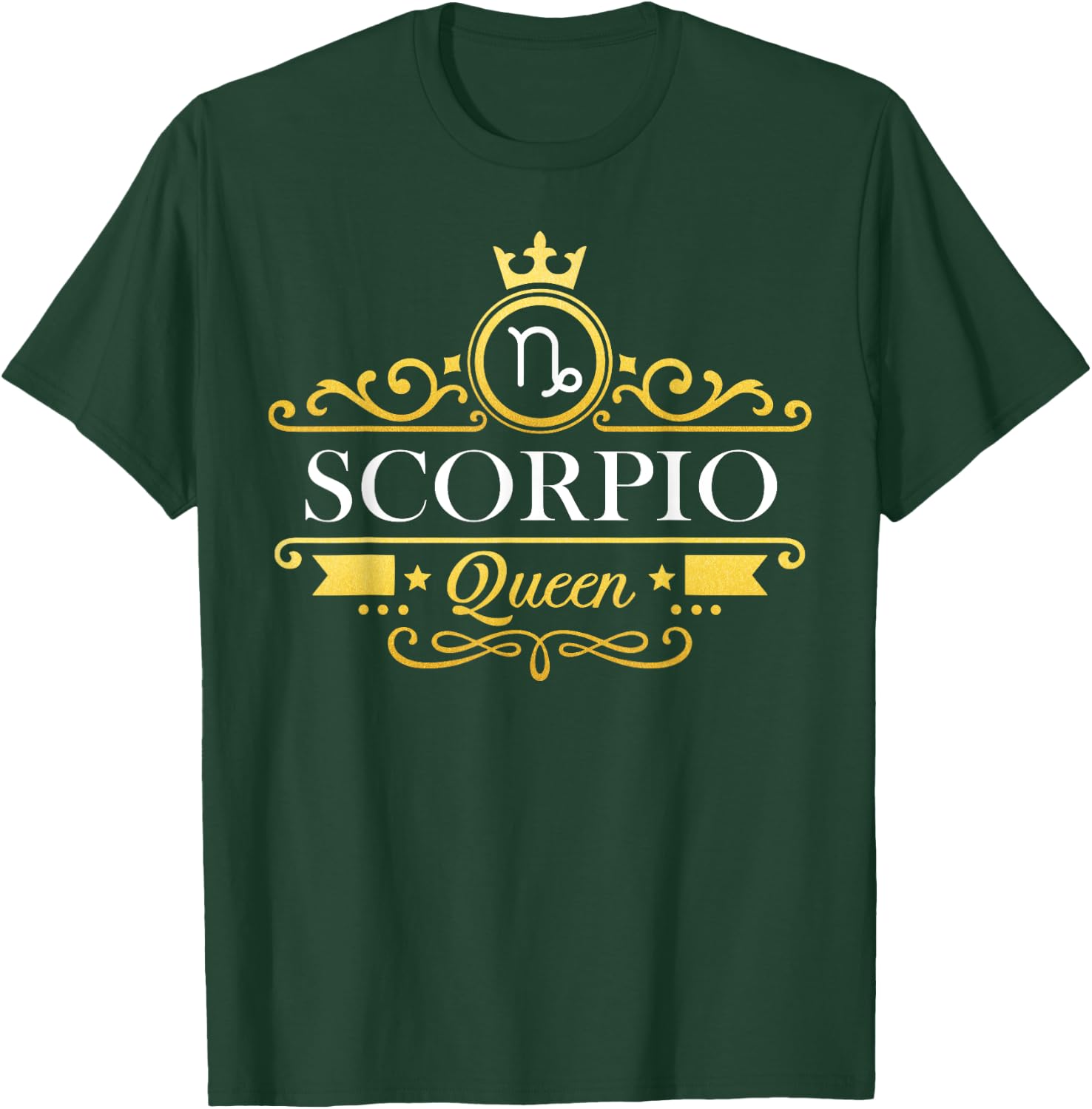 Scorpio Queen October November Zodiac Birthday Women Girl T-Shirt - T-Shirt | Forest